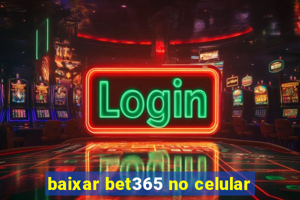 baixar bet365 no celular